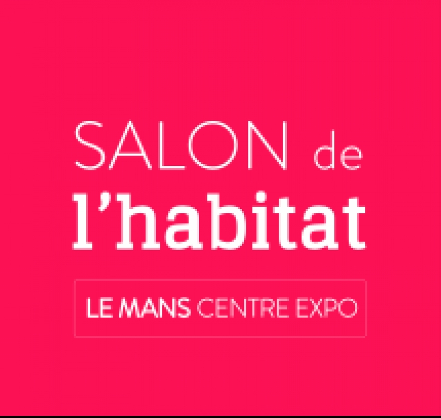Salon de l'habitat Le Mans 2021