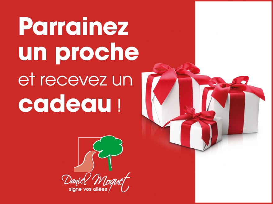 Parrainez un proche et recevez un cadeau ! 