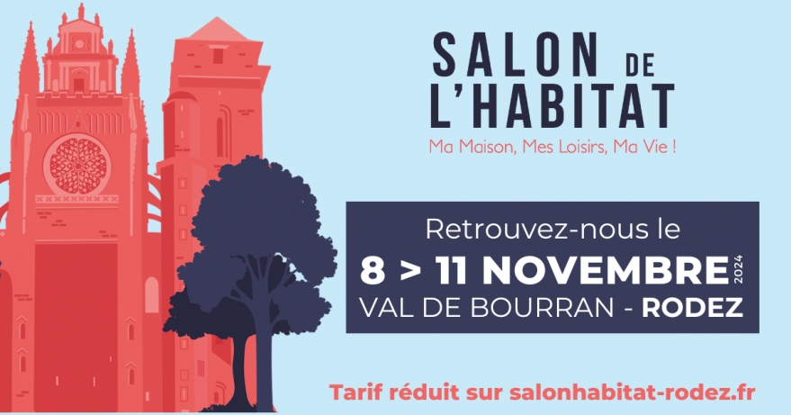 Rendez-vous au Salon de l'Habitat de Rodez 2024 !