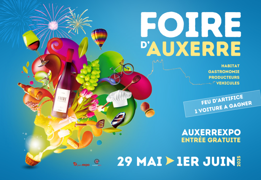 Retrouvez-nous à la Foire d'Auxerre du 29 mai au 1er juin 2025 !