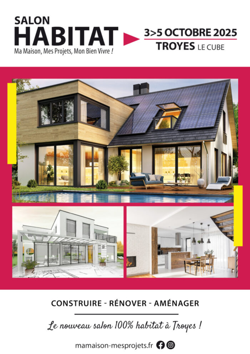 Retrouvez-nous au Salon de l'Habitat de Troyes du 3 au 5 octobre !