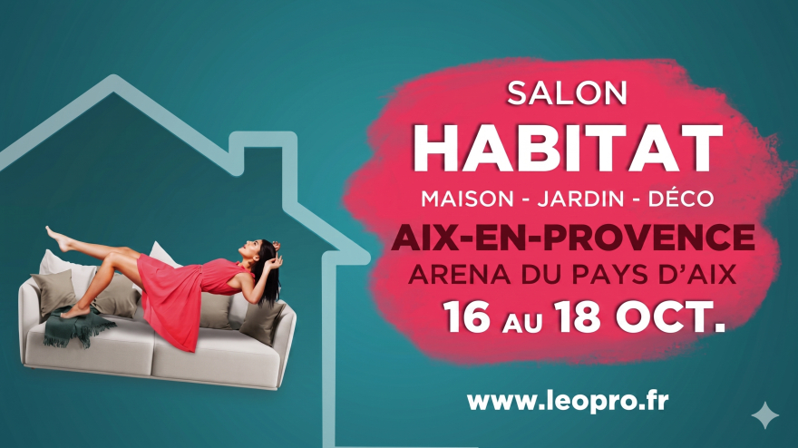 L'ent. ALL&Eacute;ES PROGRESSIVES vous donne rendez-vous au Salon Habitat d?Aix-en-Provence !