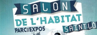 Salon de l'habitat de Saint L&ocirc;