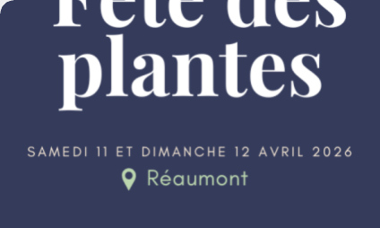 L'entreprise All�e Cr�ative vous donne rendez-vous � la F�te des Plantes de R�aumont !